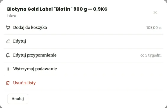 Menu produktu: Dodaj do koszyka, Edytuj, Edytuj przypomnienie, Wstrzymaj podawanie, Usuń z listy